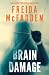 Brain Damage by Freida McFadden