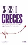 Crisis o creces: ...