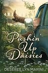 Pushin' Up Daisies