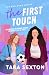 The First Touch by Tara Sexton