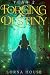 Year 2 (Forging Destiny): A...