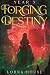 Year 3 (Forging Destiny): F...
