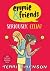 Emmie & Friends: Seriously,...