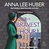 The Bravest Hour