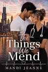 The Things We Mend