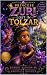 Princess Zuri : Lost in Tolzar