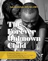 The Forever Unkno...