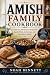 Amish Family Cookbook: Trad...