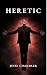 Heretic (Silas Graves serie...