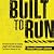 Built to Run: A Practical S...