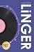 Linger (Fade to Black Edition)