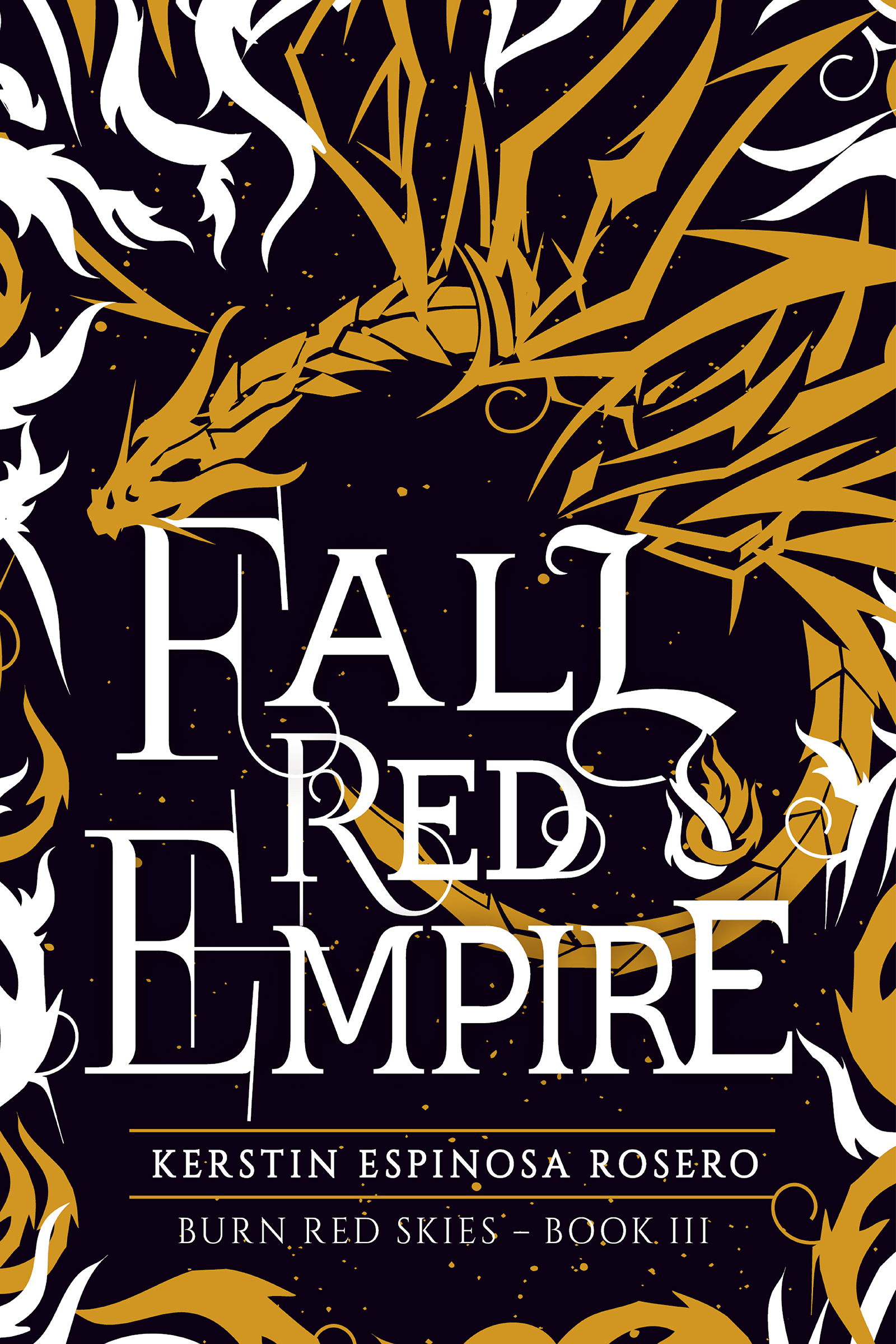Fall Red Empire (Burn Red Skies Book 3)