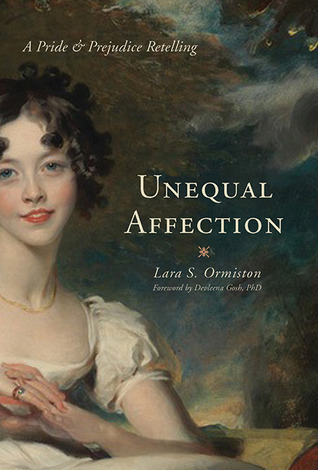 Unequal Affection: A Pride and Prejudice Retelling