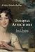 Unequal Affections by Lara S. Ormiston