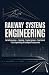 RAILWAY SYSTEMS ENGINEERING...