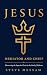 Jesus: Mediator and Chief: ...