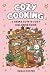 Cozy Cooking Color Book: 2 ...