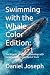 Swimming with the Whale Col...