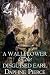 A Wallflower for the Disgui...