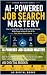 AI-Powered Job Search Maste...