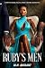 Ruby’s Men: A BWWM Dark Maf...