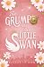 The grump and his little swan (Italian Edition)