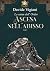 Ascesa nell' Abisso - Volum...