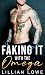 Faking It with the Omega: A...
