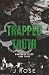Trapped Truth by J Rose