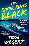 THE RIVER RUNS BL...