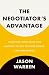The Negotiator's Advantage:...