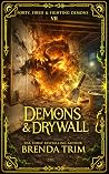 Demons & Drywall (Forty, Fired, & Fighting Demons #7)