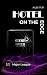 Hotel on the Edge: Major Le...