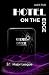 Hotel on the Edge: Major Le...