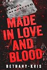Made in Love and ...