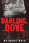 Darling, Dove
