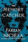 The Memory Catcher by Fabian Nicieza