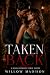 Taken Back - A Dark Domesti-verse Novel by Willow Madison