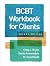 BCBT Workbook for Clients