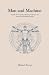 Man and Machine: A guide fo...
