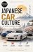 Japanese Car Culture: The H...