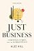 Just Business: Christian Et...
