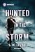 Hunted in the Storm (Knotts...