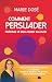 Comment persuader
