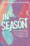 In Season: A 90-D...