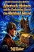 Sherlock Holmes and the Con...