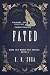 Fated by K. M. Shea