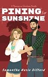 Pining for Sunshi...