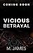 Vicious Betrayal: An Age Ga...