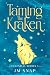 Taming the Kraken (Celestia...